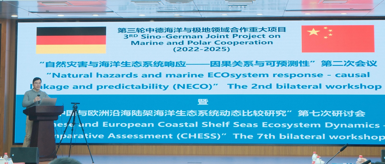 The 2nd Bilateral Workshop of the Sino-German Joint Project “Natural Hazards and Marine Ecosystem Response” was held.